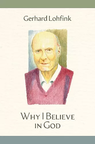 Why I Believe in God cover