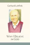 Why I Believe in God cover