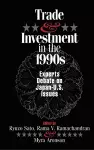 Trade and Investment in the 1990s cover