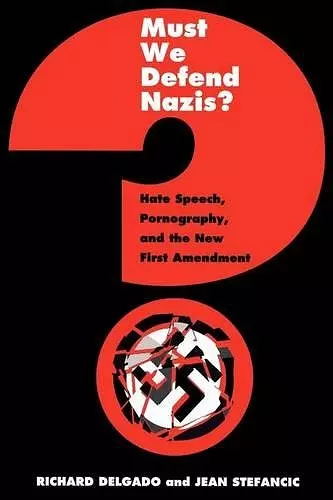 Must We Defend Nazis? cover