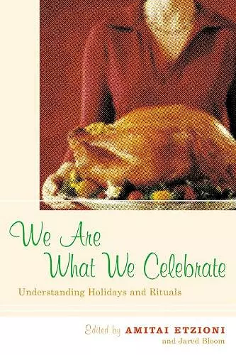 We Are What We Celebrate cover