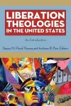Liberation Theologies in the United States cover