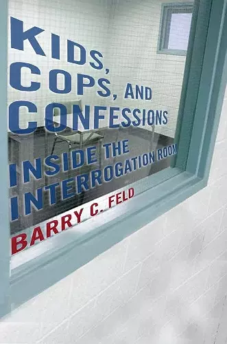 Kids, Cops, and Confessions cover