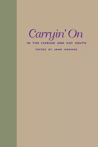 Carryin' On in the Lesbian and Gay South cover