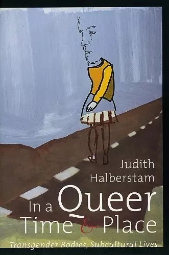 In a Queer Time and Place cover