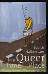 In a Queer Time and Place cover