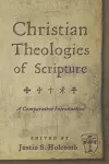 Christian Theologies of Scripture cover