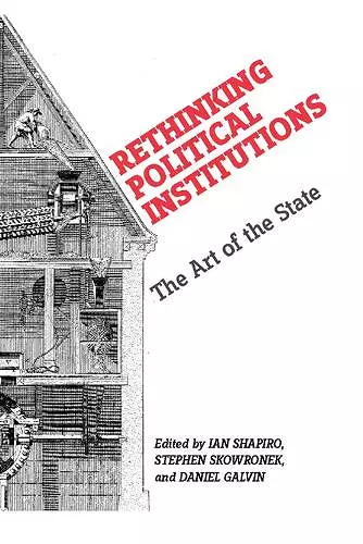 Rethinking Political Institutions cover