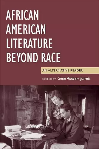 African American Literature Beyond Race cover