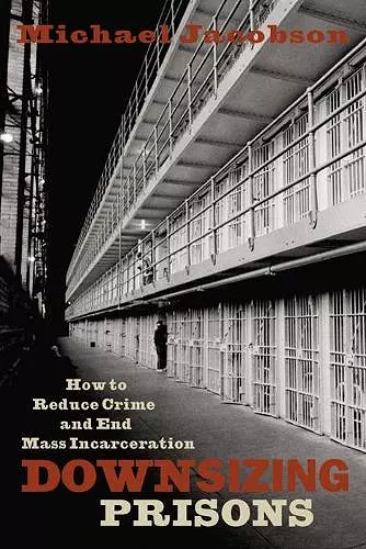 Downsizing Prisons cover