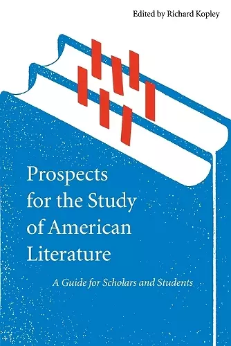 Prospects for the Study of American Literature cover