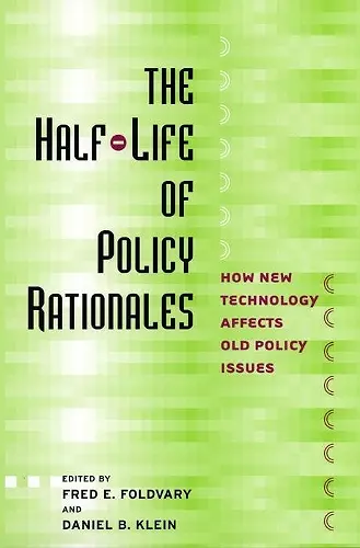 The Half-Life of Policy Rationales cover