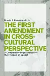 The First Amendment in Cross-Cultural Perspective cover