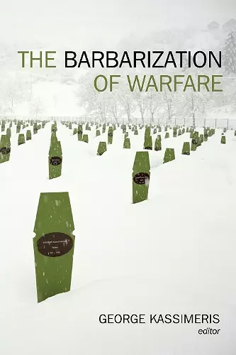 The Barbarization of Warfare cover