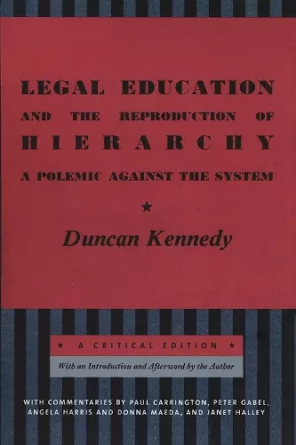 Legal Education and the Reproduction of Hierarchy cover