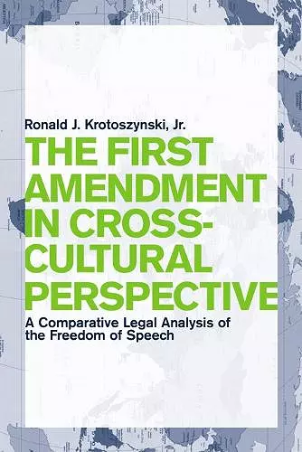 The First Amendment in Cross-Cultural Perspective cover