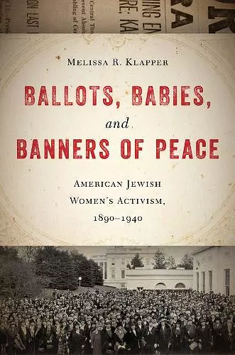 Ballots, Babies, and Banners of Peace cover