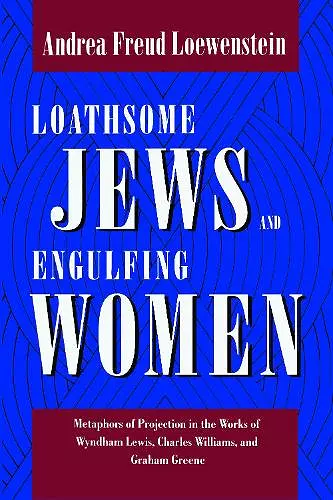 Loathsome Jews and Engulfing Women cover