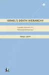 Israel’s Death Hierarchy cover