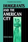 Immigrants and the American City cover