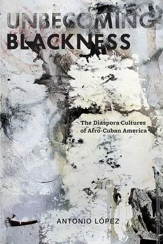 Unbecoming Blackness cover