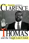 Clarence Thomas and the Tough Love Crowd cover