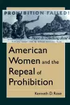 American Women and the Repeal of Prohibition cover