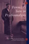 Ferenczi's Turn in Psychoanalysis cover