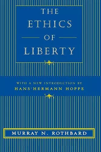 The Ethics of Liberty cover