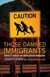 Those Damned Immigrants cover