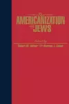 The Americanization of the Jews cover