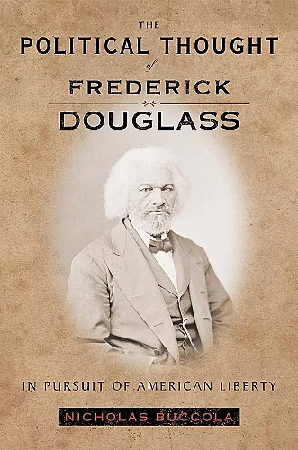 The Political Thought of Frederick Douglass cover