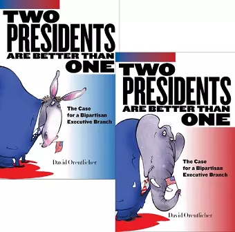 Two Presidents Are Better Than One cover