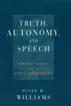 Truth, Autonomy, and Speech cover