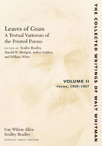 Leaves of Grass, A Textual Variorum of the Printed Poems: Volume II: Poems cover
