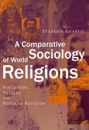 A Comparative Sociology of World Religions cover