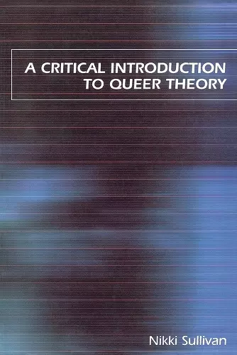 A Critical Introduction to Queer Theory cover