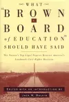 What Brown v. Board of Education Should Have Said cover