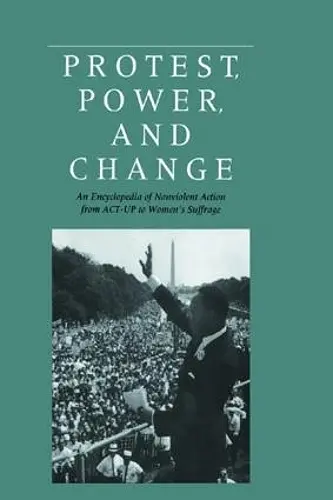Protest, Power, and Change cover