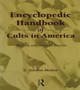 Encyclopedic Handbook of Cults in America cover