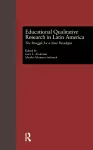 Educational Qualitative Research in Latin America cover