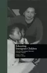 Educating Immigrant Children cover