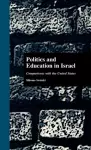 Politics and Education in Israel cover