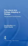 The Liberal Arts College Adapting to Change cover