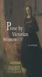 Prose by Victorian Women cover