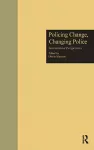 Policing Change, Changing Police cover