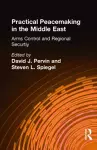 Practical Peacemaking in the Middle East cover