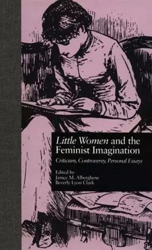 LITTLE WOMEN and THE FEMINIST IMAGINATION cover