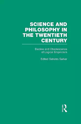 Decline and Obsolescence of Logical Empiricism cover