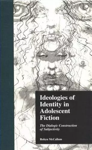 Ideologies of Identity in Adolescent Fiction cover